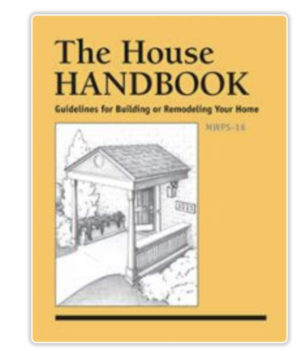 House Handbook : Guidelines for Building or Remodeling Your Home