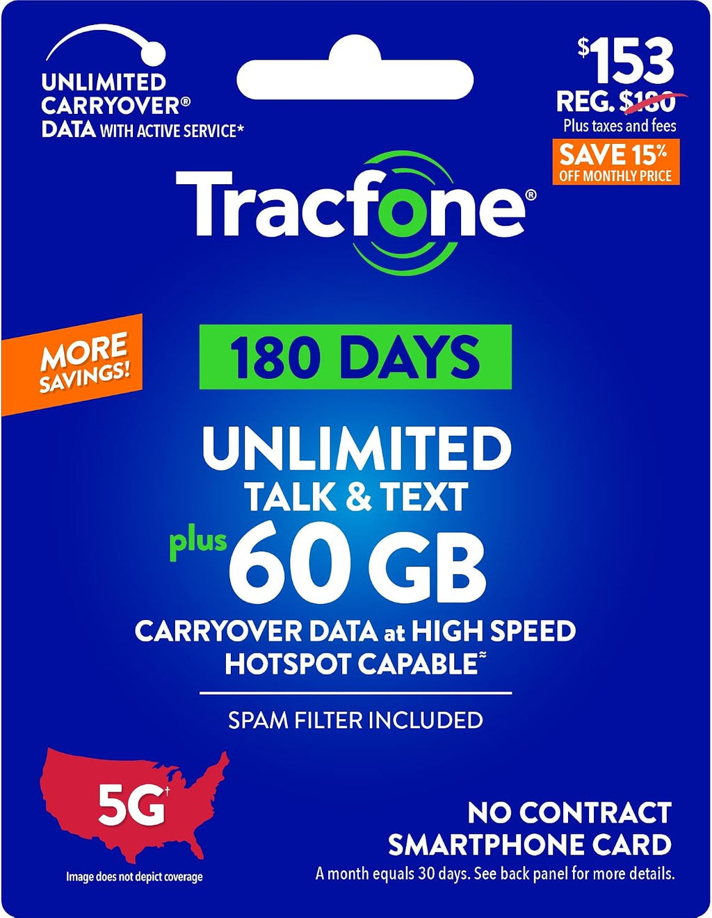 Tracfone $153 Unlimited Talk & Text, 60 GB of Data / 180 Days (Physical Card)